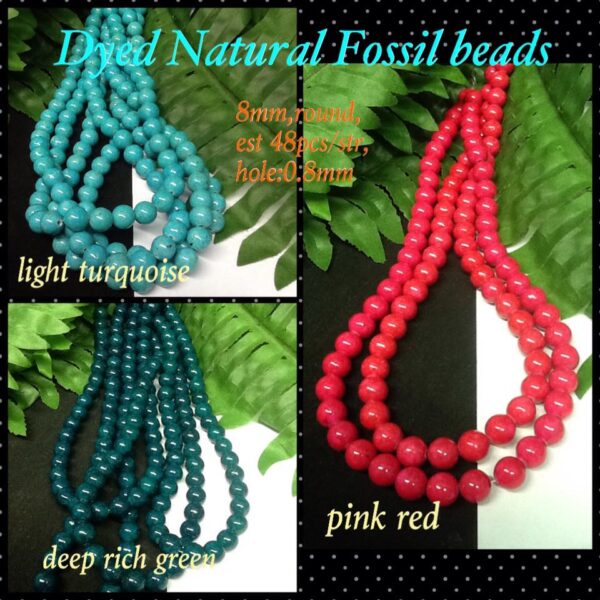 Dyed Natural Fossil beads