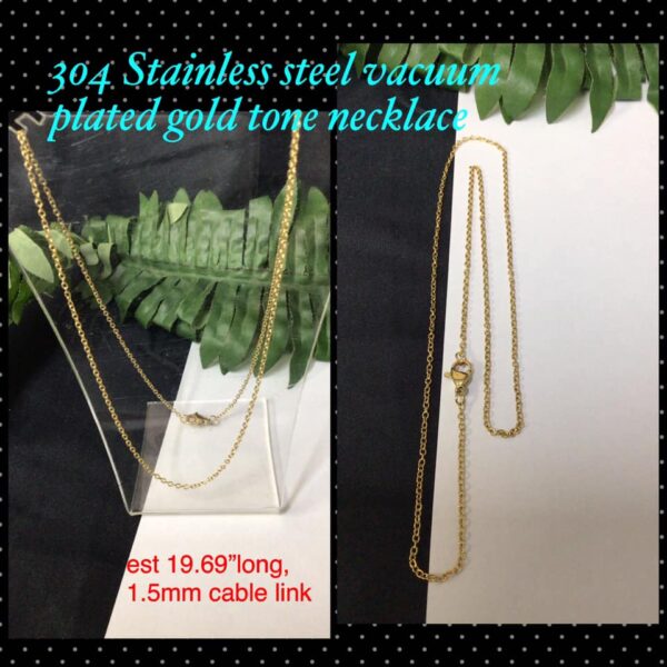 1.5mm Cable link 304 Stainless steel vacuum plated gold tone necklace (19.69")