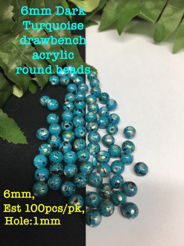 6mm Dark turquoise drawbench acrylic beads