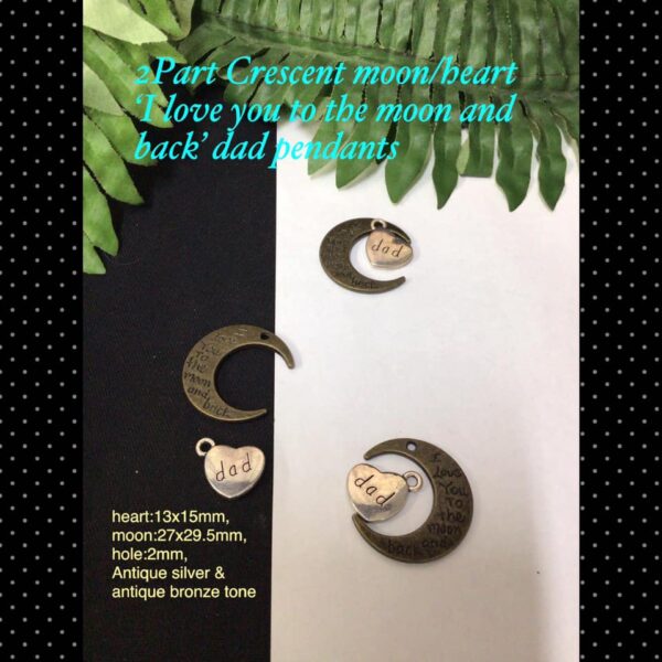 2Part Crescent moon/heart 'I love you to the moon and back ' dad pendants