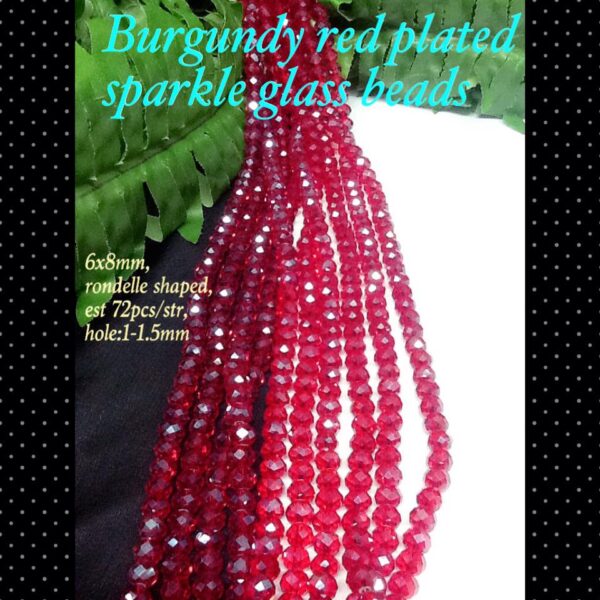 6x8mm Burgundy red plated sparkle glass beads