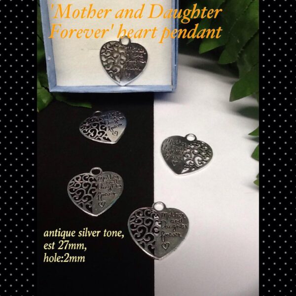 27mm 'Mother and Daughter Forever' heart pendant (antique silver tone)