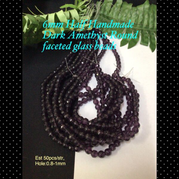 6mm Half Handmade Dark Amethyst round faceted glass beads (est 50pcs)