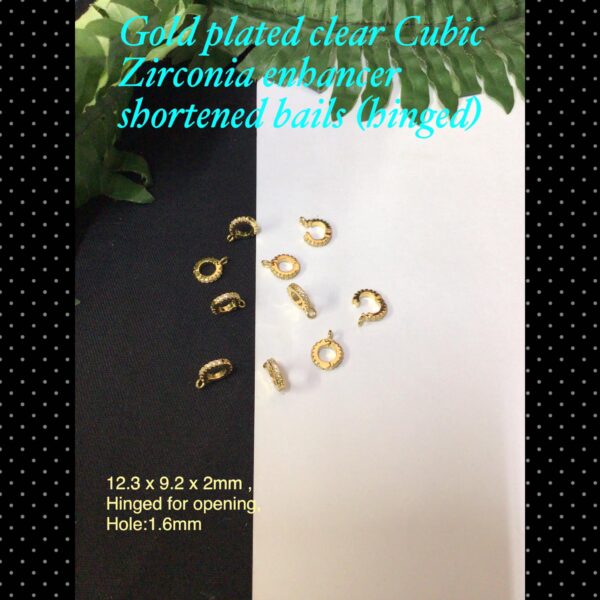 Gold plated clear Cubic Zirconia enhancer shortened bails (hinged)