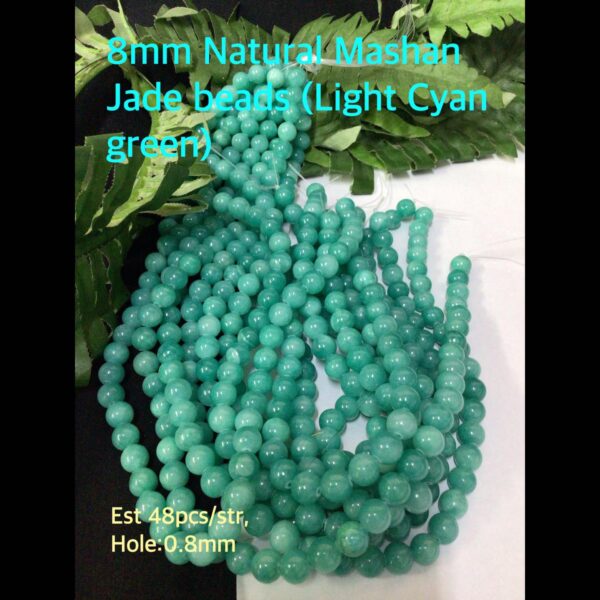 8mm Natural Mashan Jade beads (Light Cyan green) est 48pcs