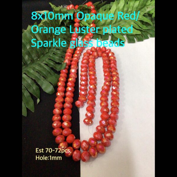 8x10mm Opaque Red/Orange Luster Plated sparkle glass beads (est 70-72pcs)