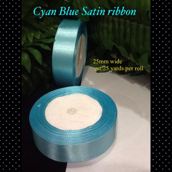 25mm Cyan Blue Satin ribbon (est 25yards)