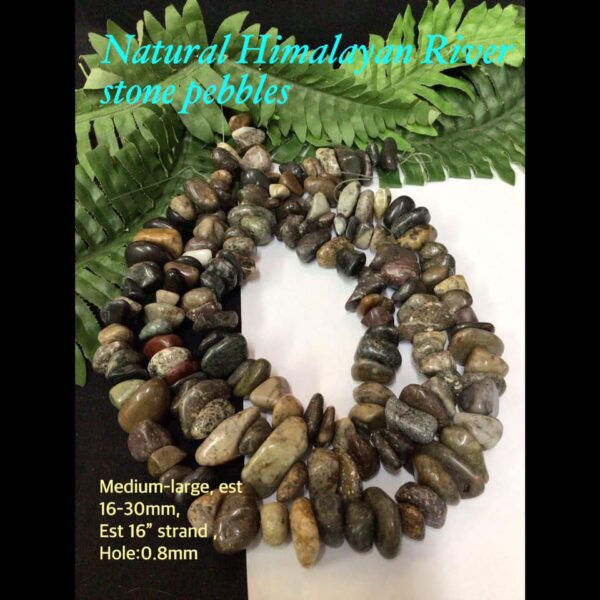 Natural Himalayan River Stone pebbles (med-large, 16'str)