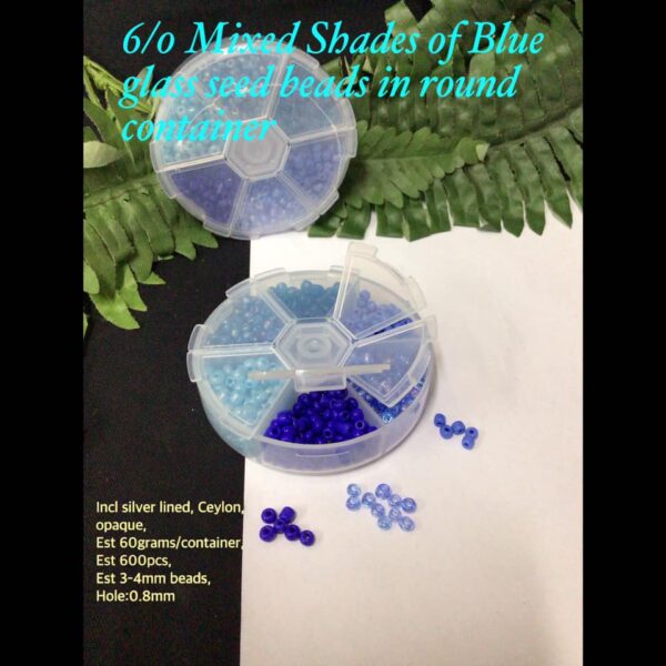 6/0 Mixed Shades of Blue glass seed beads in round container