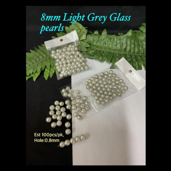 8mm Light Grey glass pearls (est 100pcs)