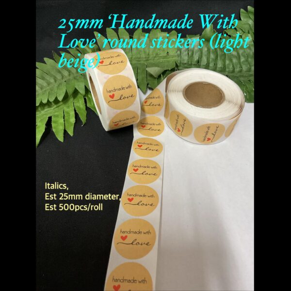 25mm 'Handmade with Love' round stickers (light beige) 20% OFF!