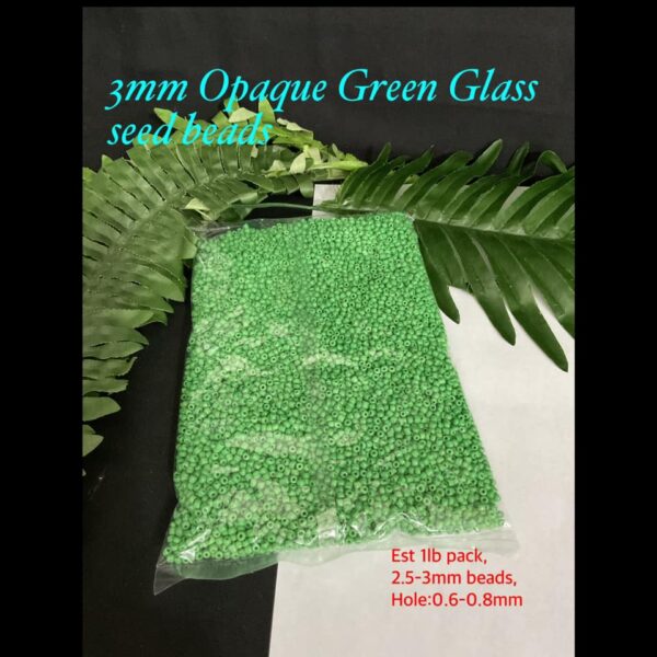 3mm Opaque Green seed beads (est 1lb)