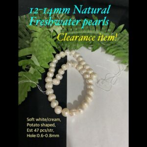 12-14mm Natural Freshwater pearls (est 47pcs)