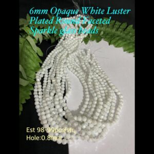 6mm Opaque White Luster Round Faceted Sparkle glass beads (est 98-99pcs/str)