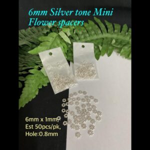 6mm Silver tone Mini Flower Spacers (est 50pcs)