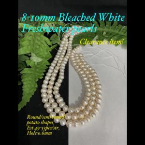8-10mm Natural Bleached White Freshwater pearls (est 49-53pcs)