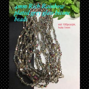 4mm Rich Rainbow Plated Grey glass bicones (est 100pcs)