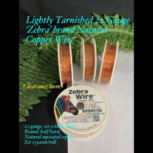 Lightly Tarnished 22 Gauge 'Zebra' Brand Natural Copper wire (est 15yards) 50% off!