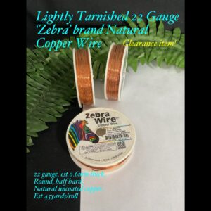 Lightly Tarnished 22 Gauge 'Zebra' Brand Natural Copper wire (est 45yards) 50% off!