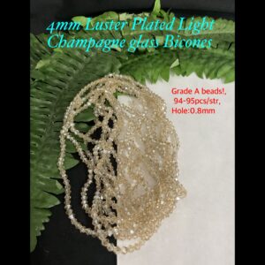 4mm Luster Plated Light Champagne bicones (est 94-95pcs)