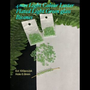 4mm Light Colour Luster Plated Light Green glass bicones (est 100pcs)