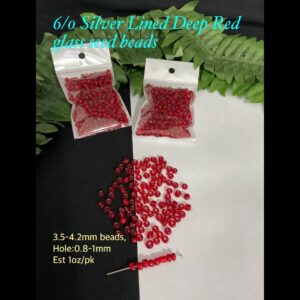 6/0 Silver Lined Deep Red Glass seed beads (est 1 oz) 20% off!