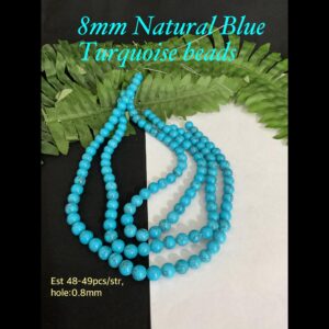 8mm Natural Blue Turquoise beads (est 48-49pcs)