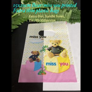 15x20cm Bear/Miss You Extra Thin Printed Plastic bags (est 95-100pcs) 20% off!