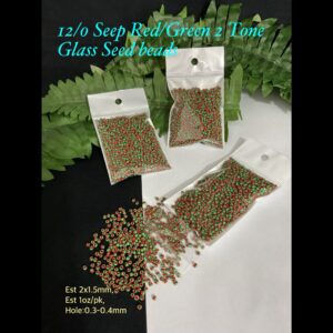 12/0 Seep red/Green 2 Tone Glass Seed beads (est 1oz) 20% off!