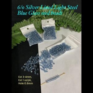 6/0 Silver Lined Light Steel Blue Glass Seed beads (est 1oz) 20% off!