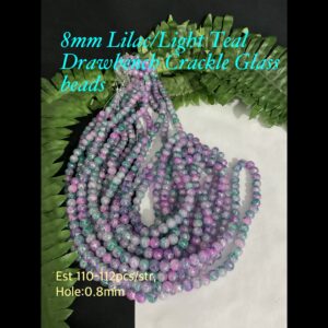 8mm Lilac/Light Teal Drawbench Crackle Glass beads (est 110-112pcs)