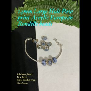 14mm Large Hole paw Print Acrylic European Rondelle beads (Ash blue/black)