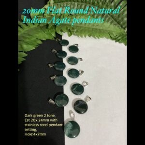 20mm Flat Round Natural Indian Agate Pendants (Dk green 2tone) 10% off!