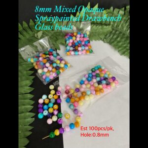 8mm Mixed Opaque Spraypainted Drawbench Glass beads (est 100pcs) 10% off!