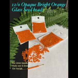 12/0 Opaque Bright orange glass seed beads (est 1oz) 20% off!