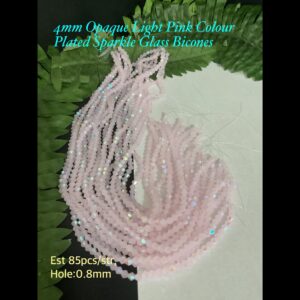 4mm Opaque Light Pink Colour Plated Sparkle Glass bicones (est 85pcs)