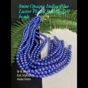 8mm Opaque Indigo Blue Luster Plated Round Sparkle glass beads (est 51pcs)