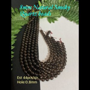8mm Natural Smoky Quartz beads (est 44pcs)