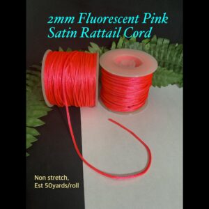 2mm Fluorescent Pink Satin Rattail cord (est 50yards)