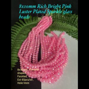 8x10mm Rich Bright Pink Luster Plated Sparkle glass beads (est 65pcs)