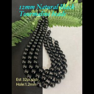 12mm Natural Black Tourmaline beads (est 32pcs)