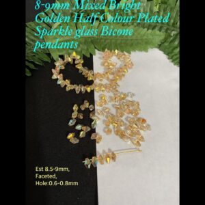 8-9mm Mixed Bright Golden Half Colour Plated Sparkle glass bicone pendants (8pcs)