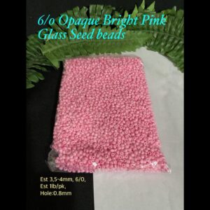 6/0 Opaque Bright Pink Glass seed beads (est 1lb)
