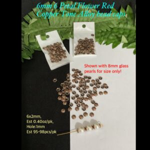 6mm 6 Petal Ornate Flower Red Copper tone bead caps (est 0.40oz)