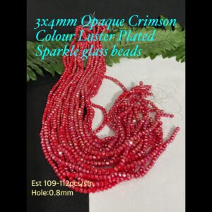 3x4mm Opaque Crimson Colour Luster Plated Sparkle glass beads (est 109-111pcs)