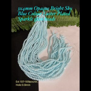 3x4mm Opaque Bright Sky Blue Colour Luster Plated Sparkle glass beads (est 107-109pcs)