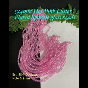 3x4mm Hot Pink Luster Plated Sparkle glass beads (est 108-110pcs)