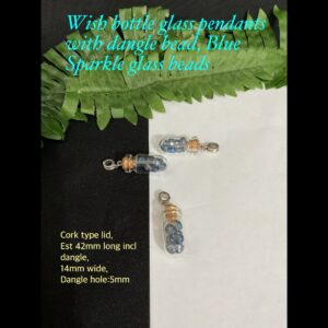 42mm Wish Bottle Glass pendants with dandle bead, Blue Sparkle glass beads 40% off until 20Apr26!