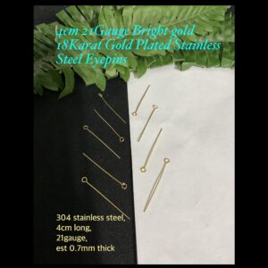 4cm 21Gauge Bright Gold 18Karat Gold Plated Stainless Steel eyepins (10pcs)