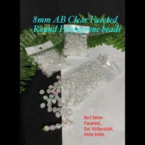 8mm AB Clear Faceted Polystyrene beads (est 100pcs)